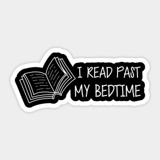 Book Reader - I read past my bedtime Sticker